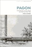 Pagon: Scandinavian Avant-Garde Architecture 1945-1956 (Bloomsbury Studies in Modern Arhchitecture #1)