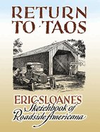 Return to Taos: Eric Sloane's Sketchbook of Roadside Americana Contributor(s): Sloane, Eric (Author)