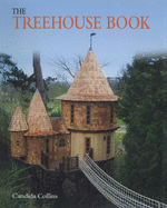 The Treehouse Book Contributor(s): Collins, Candida (Author)