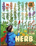 Herb Coloring Book: Herbal Coloring Pages For Kids To Color & Relax Contributor(s): Stephens, Doretha J (Author)