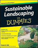 Sustainable Landscaping For Dummies (For Dummies) (1ST ed.) Contributor(s): Dell, Owen E (Author)