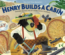 Henry Builds a Cabin (Henry Book) Contributor(s): Johnson, D B (Author)