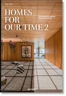 Homes for Our Time Vol. 2: Contemporary Houses Around the World