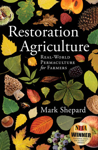 Restoration Agriculture by Mark Shepard