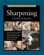 Taunton's Complete Illustrated Guide to Sharpening