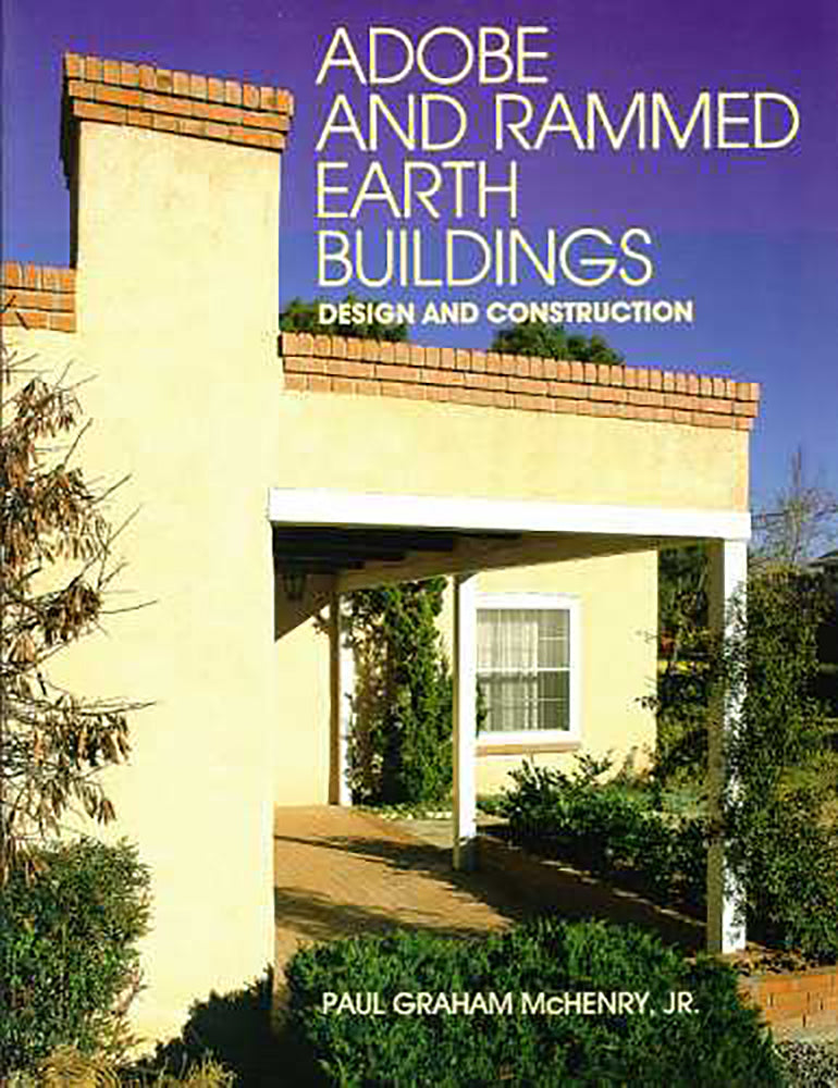 Adobe and Rammed Earth Building